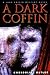 A Dark Coffin