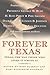 Forever Texas: Texas, The W...