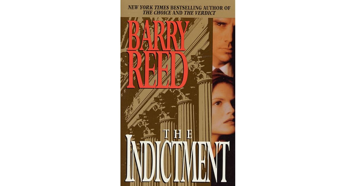 The Indictment by Barry Reed