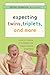 Expecting Twins, Triplets, and More: A Doctor's Guide to a Healthy and Happy Multiple Pregnancy