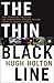 The Thin Black Line: True Stories by Black Law Enforcement Officers Policing America's Meanest Streets