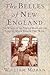The Belles of New England: The Women of the Textile Mills and the Families Whose Wealth They Wove