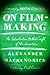 On Film-making by Alexander Mackendrick