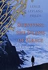Surviving the Island of Grace: A Memoir of Alaska