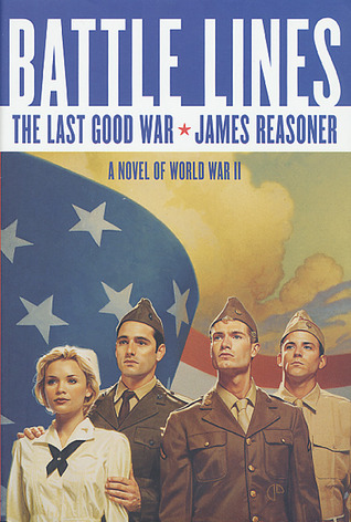 Battle Lines (The Last Good War, #1)