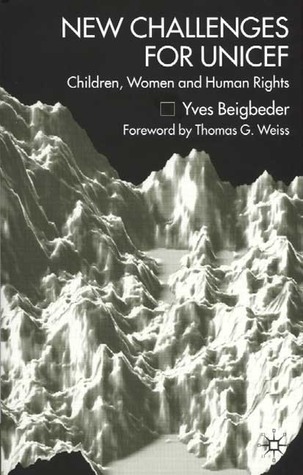 New Challenges for UNICEF: Children, Women and Human Rights (Hardcover)