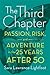 The Third Chapter: Passion,...