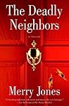The Deadly Neighbors (A Zoe Hayes Mystery #3)