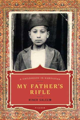 My Father's Rifle: A Childhood in Kurdistan (Paperback)
