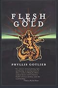 Flesh and Gold