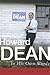 Howard Dean In His Own Words