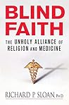 Blind Faith by Richard P. Sloan