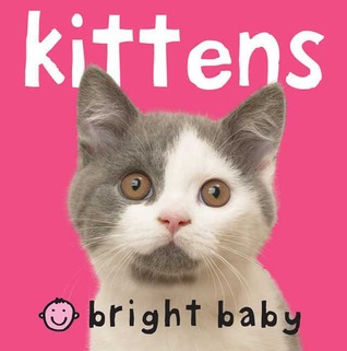Chunkies Bright Baby Chunky: Kittens (Board Book)