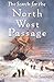 The Search for the North West Passage by Ann Savours