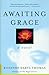Awaiting Grace