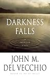 Darkness Falls: An American Story