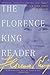The Florence King Reader