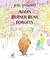 Addis Berner Bear Forgets by Joel Stewart