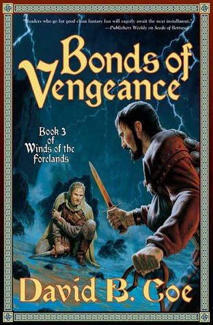 Bonds of Vengeance (Winds of the Forelands, #3)