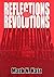 Reflections on Revolutions