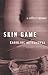Skin Game by Caroline Kettlewell