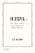 In Utopia: Six Kinds of Eden and the Search for a Better Paradise