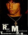 Mr. Mojo Risin': Jim Morrison, the Last Holy Fool
