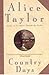 Country Days by Alice Taylor
