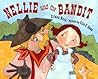 Nellie and the Bandit