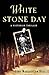 White Stone Day (Edmund Whi...