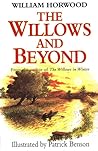 The Willows and Beyond