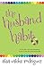 The Husband Habit by Alisa Valdes-Rodriguez