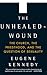 The Unhealed Wound: The Church and Human Sexuality