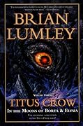 Titus Crow, Volume 3: In The Moons of Borea, Elysia
