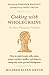 Cooking with Wholegrains: T...