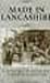 Made in Lancashire: A History of Regional Industrialisation