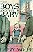 The Boys and Their Baby by Larry Wolff