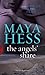 Angel's Share by Maya Hess