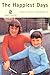 The Happiest Days by Cressida Connolly