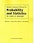 Student Solutions Manual for Probability and Statistics by Michael J. Evans
