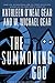 The Summoning God by Kathleen O'Neal Gear The Summoning God by Kathleen O'Neal Gear