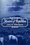 Masters of Repetition: Poetry, Culture, and Work in Thomson, Wordsworth, Shelley, and Emerson Masters of Repetition: Poetry, Culture, and Work in Thomson, Wordsworth, Shelley, and Emerson