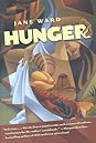 Hunger by Jane   Ward