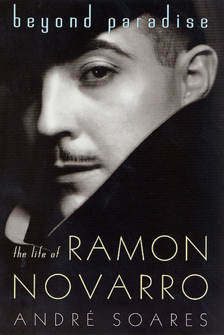 Beyond Paradise: The Life of Ramon Novarro