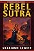 Rebel Sutra by Shariann Lewitt