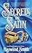 Secrets In Satin by Haywood Smith