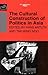 The Cultural Construction of Politics in Asia