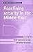 Redefining Security in the Middle East