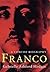 Franco: A Concise Biography