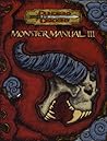 Monster Manual III (Dungeons & Dragons d20 3.5 Fantasy Roleplaying Supplement)